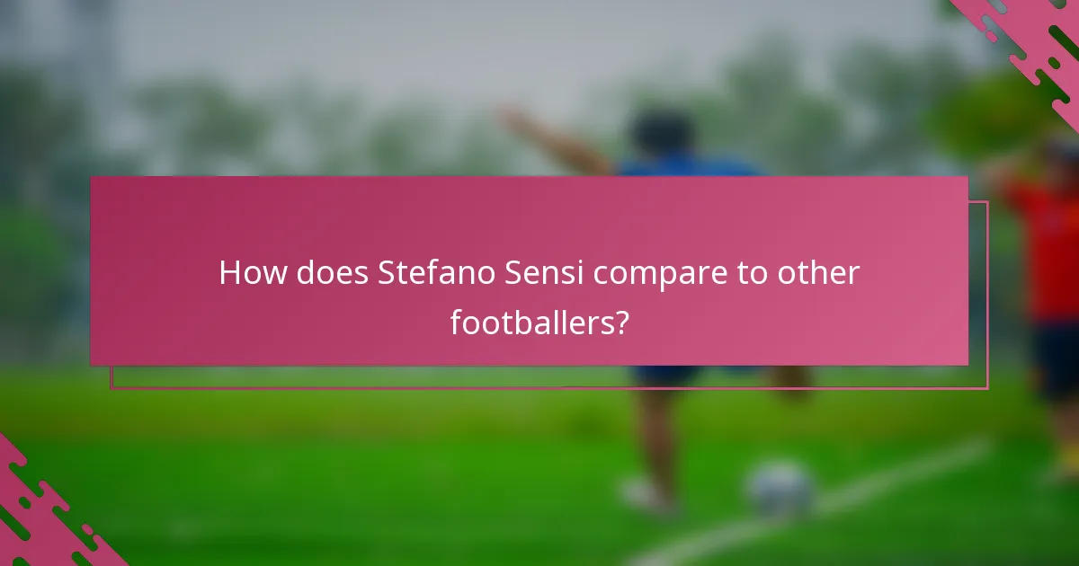 How does Stefano Sensi compare to other footballers?